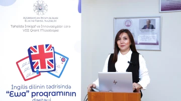 “İngilis dilinin tədrisində “Ewa” proqramının dəstəyi” layihəsinin açılış mərasimi keçirilib.