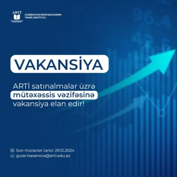 ARTİ tərəfindən satınalma üzrə mütəxəssis vəzifəsinə vakansiya elan edilir!