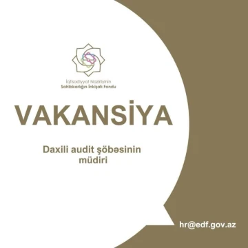 Daxili audit şöbəsinin müdiri vakansiyası