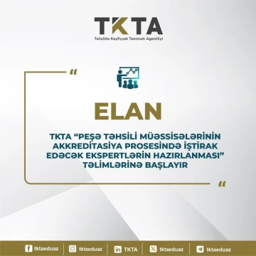 TKTA “Peşə təhsili müəssisələrinin akkreditasiya prosesində iştirak edəcək ekspertlərin hazırlanması” təlimlərinə başlayır