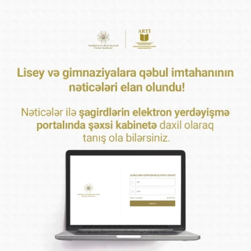 Lisey və gimnaziyalara qəbul nəticələri açıqlanıb