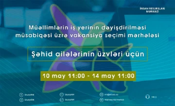 Yerdəyişmə üzrə vakansiya seçimi mərhələsinə başlanılır