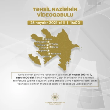 Təhsil nazirinin növbəti videoqəbulu keçiriləcək