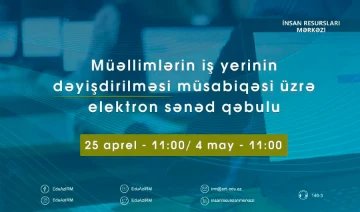 Müəllimlərin iş yerinin dəyişdirilməsi müsabiqəsi başlayır