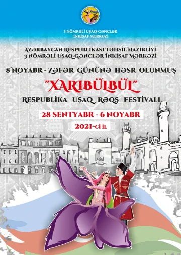 “Xarıbülbül” adlı Respublika Uşaq Rəqs Festivalına start verilib