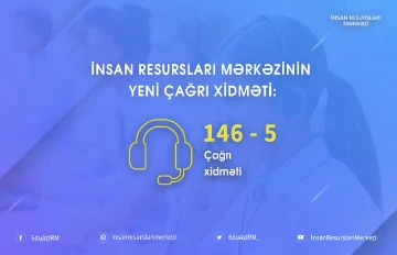 İnsan resursları mərkəzinin yeni “Çağrı xidməti” istifadəyə verilib
