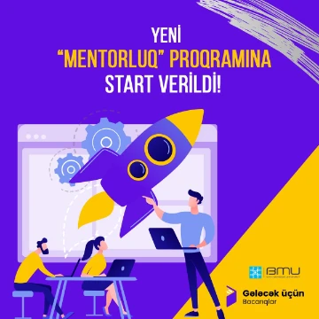 “Gələcək üçün bacarıqlar” layihəsi çərçivəsində “Mentorluq” proqramına qəbul elan edilir