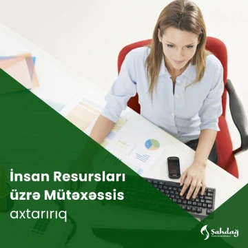 İnsan Resursları üzrə Mütəxəssis vakansiyası
