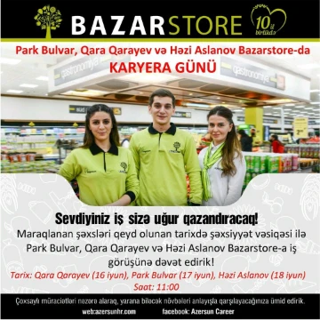 Bazarstore mağazalarında Karyera günü