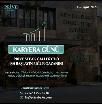 Prive Steak Gallery Baku-da karyera günü keçiriləcək