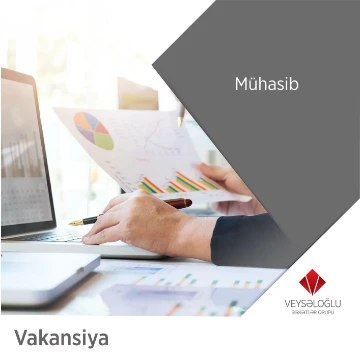 Veysəloğlu Şirkətlər QrupuMühasib vakansiyasınıelan edir