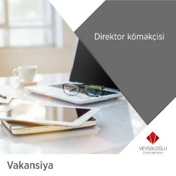 Direktor köməkçisivakansiyası