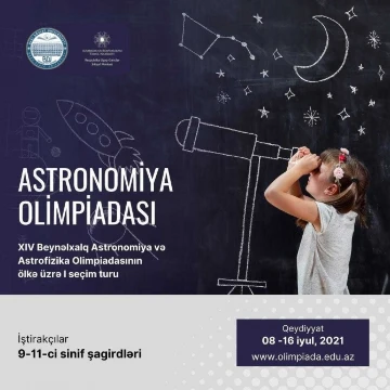 Beynəlxalq Astronomiya və Astrofizika Olimpiadasına seçmə imtahanı keçiriləcək