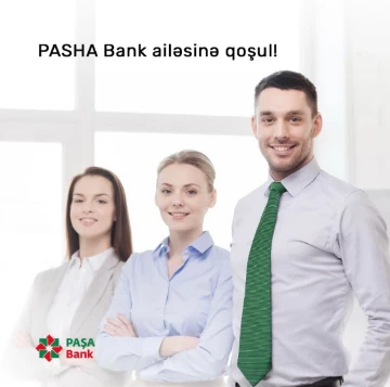 PASHA Bank-da vakansiya