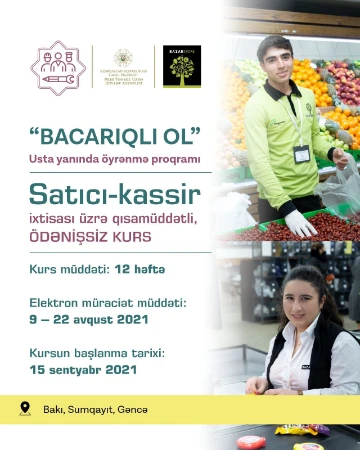 Satıcı-Kassir ixtisası üzrə Bakı, Sumqayıt və Gəncə şəhərlərində qısa müddətli ödənişsiz kurslar