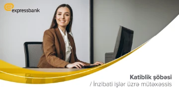 İnzibati işlər üzrə mütəxəssis vakansiyası