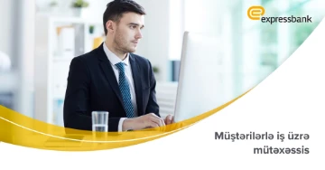 Təcrübəsi olmayan və öz karyerasını Bankda qurmaq istəyən gənclər üçün gözəl bir fürsət