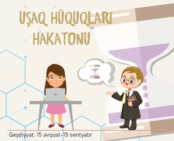 “Uşaq hüquqları” hakatonu keçiriləcək
