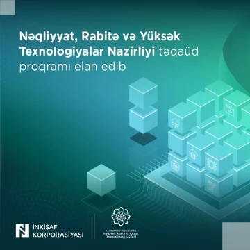 Nəqliyyat, Rabitə və Yüksək Texnologiyalar Nazirliyi təqaüd proqramı elan edir
