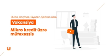 Mikro kredt üzrə mütəxəssis vakansiyası