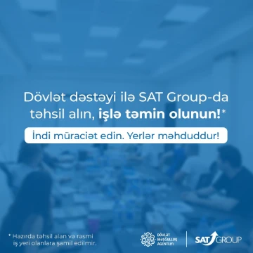 SAT Group-da ödənişsiz təhsil və iş imkanı!
