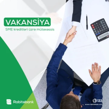"Rabitabank" ASC filiallar üzrə SME baş mütəxəssis / ekspert vakansiyasını elan edir