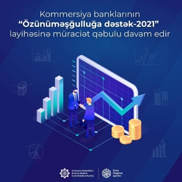 “Özünüməşğulluğa dəstək-2021” layihəsinə qoşulmaq istəyən vətəndaşların nəzərinə!