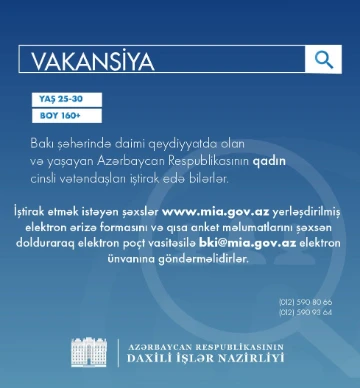 Sıravi və kiçik rəis heyəti vəzifələrinə xidmətə qəbulla əlaqədar müsabiqə elan edilir