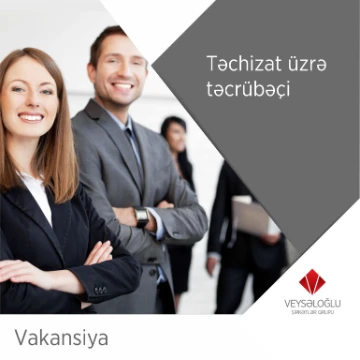 Təchizatüzrə təcrübəçivakansiyası