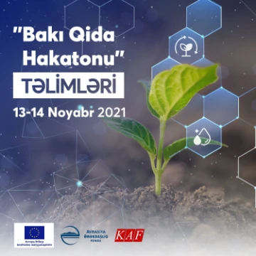 “Bakı Qida Hakatonu”-na hazırlıq tədbirlərinə start verilir