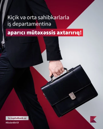 Kiçik və orta sahibkarlarla iş departamentində aparıcı mütəxəssis vakansiyası