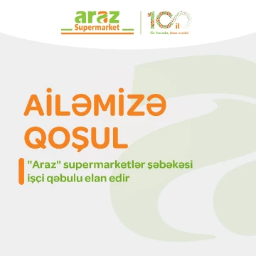 "Araz" Supermarketlərində açıq qapı günləri davam edir!