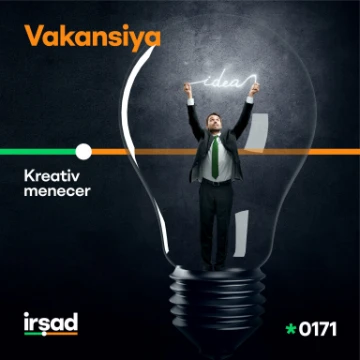 "Kreativ menecer" vakansiyası