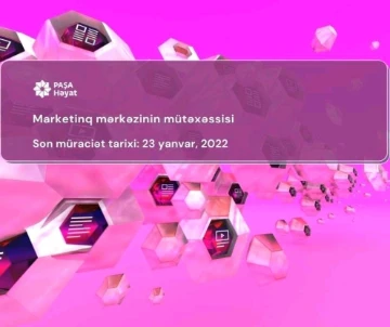 Marketinq mərkəzinin mütəxəssisi vakansiyası