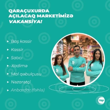 Marketdə vakansiyalar
