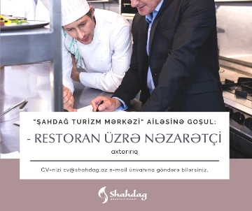 "Restoran üzrə nəzarətçi / F&B Supervisor" vəzifəsi üzrə vakansiya