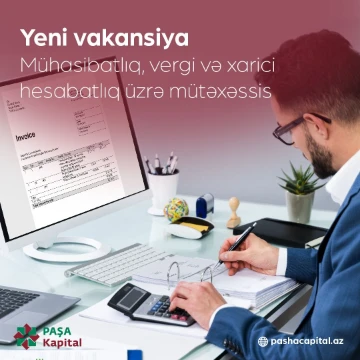 Mühasibatlıq, vergi və xarici hesabatlıq üzrə Mütəxəssis vakansiyası