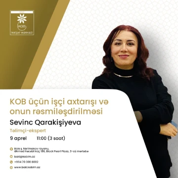 “KOB üçün işçi axtarışı və onun rəsmiləşdirilməsi” mövzusunda maarifləndirici təlim keçiriləcək