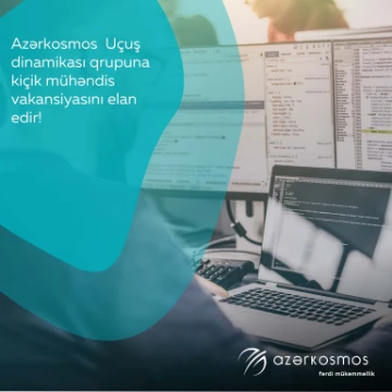Uçuş dinamikası qrupuna kiçik mühəndis vakansiyası