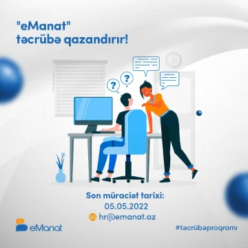 «eManat»da təcrübə proqramı sizi gözləyir