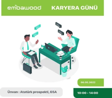 Embawood-da Karyera Günü!