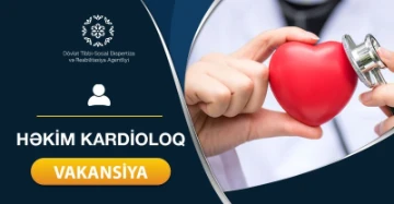 Həkim (kardioloq) vakansiyası