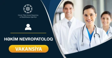 Həkim (nevropatoloq) vakansiyası