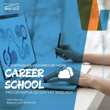 "Yeniyetmə və gənclər üçün “Career School” layihəsi