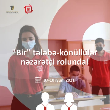Tələbə-könüllülər nəzarətçi qismində!