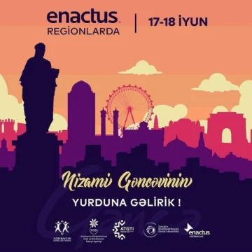 “Enactus Regionlarda” layihəsi həyata keçiriləcək
