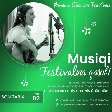 "Yaradıcı Gənclər Festivalı" layihəsi