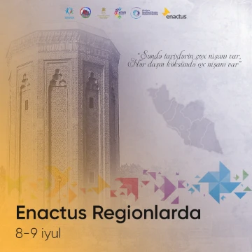 "Enactus Regionlarda" layihəsi