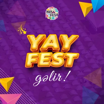 Yay Fest 2 illik fasilədən sonra yenidən qarşınızdadır!