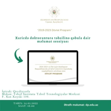 "2019-2023 Dövlət Proqramı" çərçivəsində xaricdə doktorantura təhsilinə dair məlumat sessiyası
